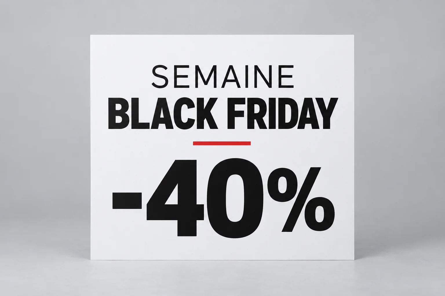 Panneaux Semaine Black Friday -40%